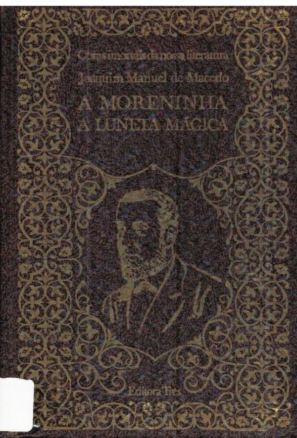 Moreninha, A ; A Luneta Mágica